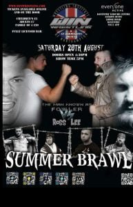 the poster for the Summer Brawl event in 2016 featuring Ross Lee and The Man known as Fowler in a stand off with pictures of The Spartan Warrior, Vintage Ben Shelly, Anthony Mafia and Dean Graves