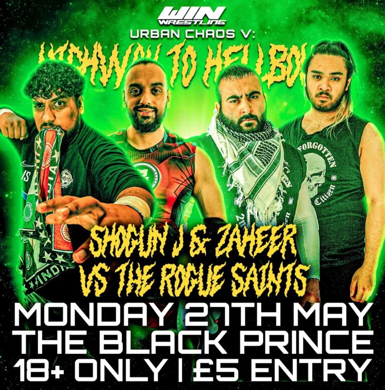 a green background featuring wrestlers Shogun J, The Hit Maker Zaheer, and The Rogue Saints’ Jay Askal & Al Nazeem advertising there tag match